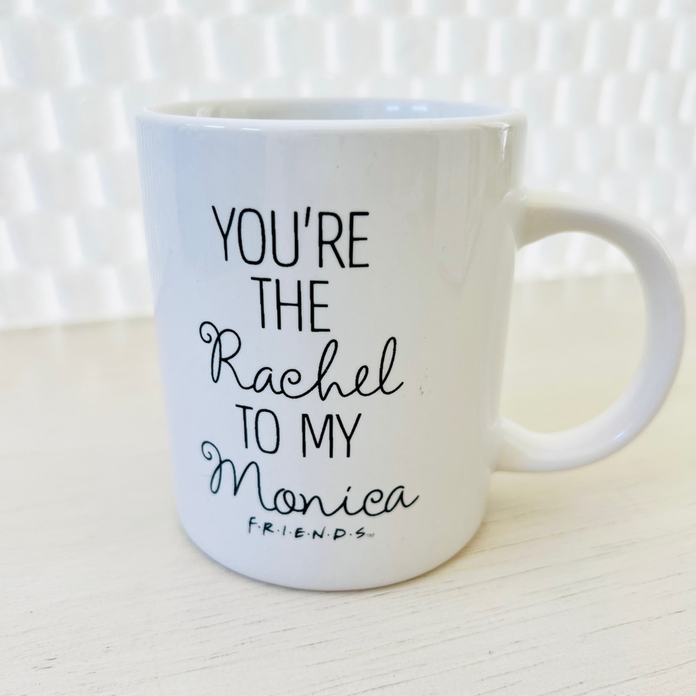Friends The Television Series – You’re the Rachel to my Monica Mug